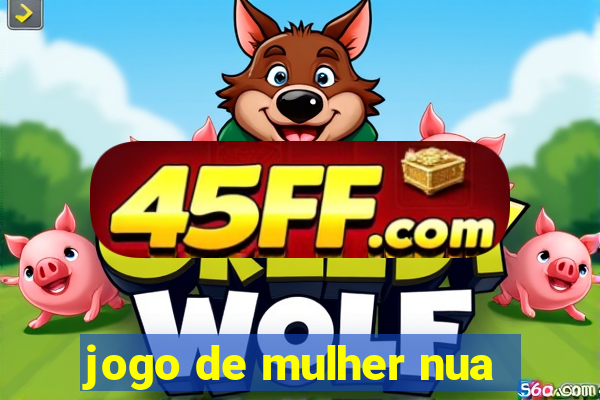 jogo de mulher nua